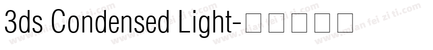 3ds Condensed Light字体转换